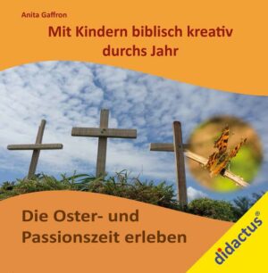 Religiöses Erleben mit Kindern: Die Oster- und Passionszeit erleben | Bundesamt für magische Wesen