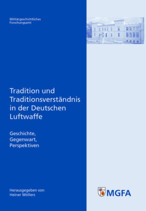 Tradition und Traditionsverständnis in der Deutschen Luftwaffe | Bundesamt für magische Wesen