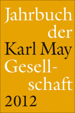 Jahrbuch der Karl-May-Gesellschaft 2012 | Bundesamt für magische Wesen