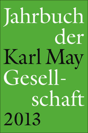 Jahrbuch der Karl-May-Gesellschaft 2013 | Bundesamt für magische Wesen
