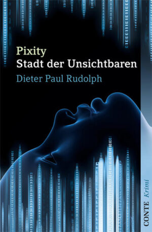 Pixity Stadt der Unsichtbaren | Dieter Paul Rudolph