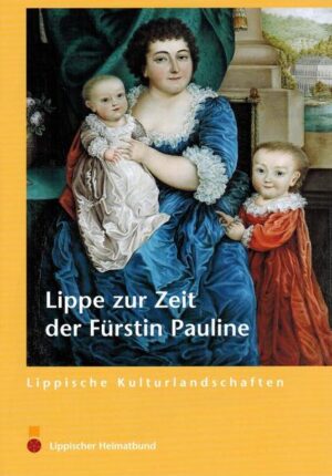 Lippe zur Zeit der Fürstin Pauline | Bundesamt für magische Wesen