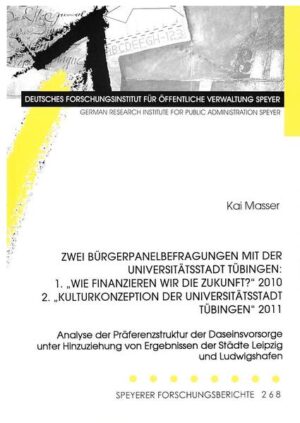 Zwei Bürgerpanelbefragungen mit der Universitätsstadt Tübingen: 1."Wie finanzieren wir die Zukunft?" 2010 2."Kulturkonzeption der Universitätsstadt Tübingen" 2011 | Bundesamt für magische Wesen