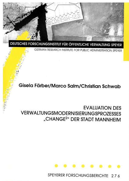 Evaluation des Verwaltungsmodernisierungsprozesses "CHANGE²" der Stadt Mannheim | Bundesamt für magische Wesen