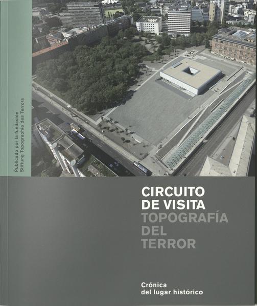Circuito de visita "Topografía del Terror" | Erika Bucholtz