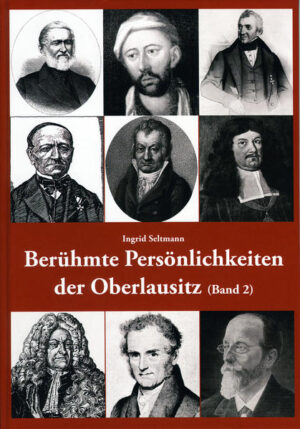 Berühmte Persönlichkeiten der Oberlausitz (Band 2) | Bundesamt für magische Wesen
