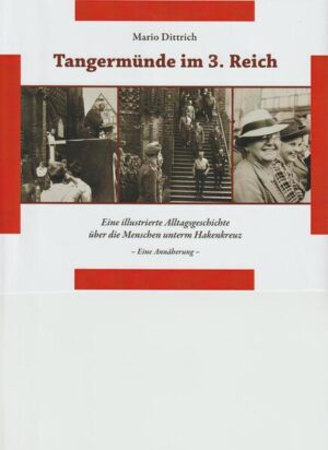 Tangermünde im 3. Reich | Mario Dittrich