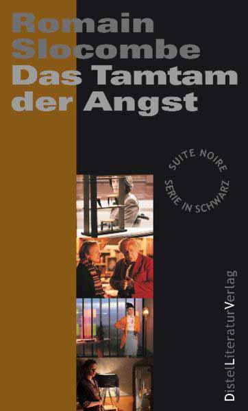 Das Tamtam der Angst | Romain Slocombe