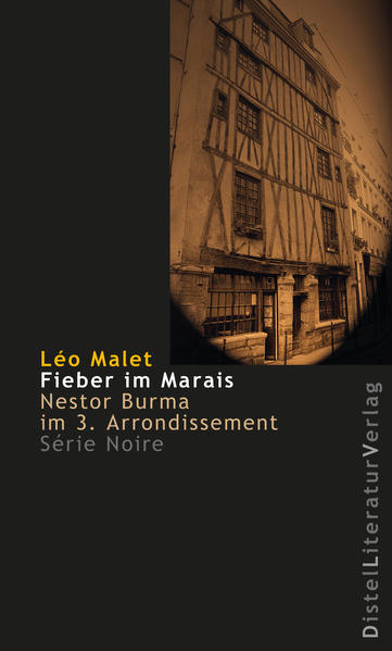 Fieber im Marais Nestor Burma im 3. Arrondissement | Léo Malet