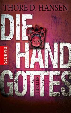 Die Hand Gottes | Thore D. Hansen