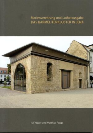 Das Karmelitenkloster in Jena | Bundesamt für magische Wesen