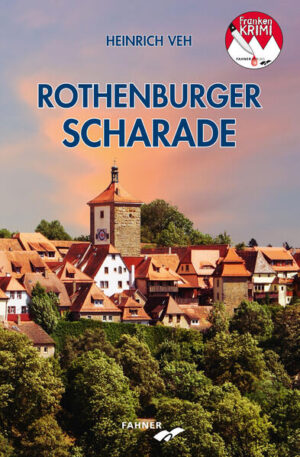 Rothenburger Scharade | Heinrich Veh