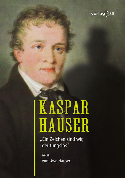 Kaspar Hauser | Bundesamt für magische Wesen