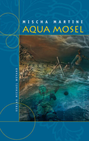 Aqua Mosel | Mischa Martini