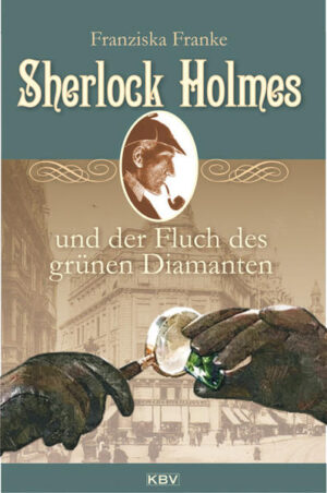 Sherlock Holmes und der Fluch des grünen Diamanten | Bundesamt für magische Wesen