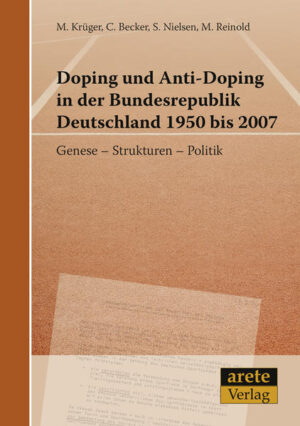 Doping und Anti-Doping in der Bundesrepublik Deutschland 1950 bis 2007 | Bundesamt für magische Wesen
