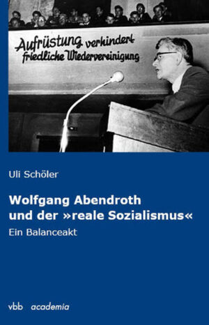 Wolfgang Abendroth und der reale Sozialismus | Bundesamt für magische Wesen