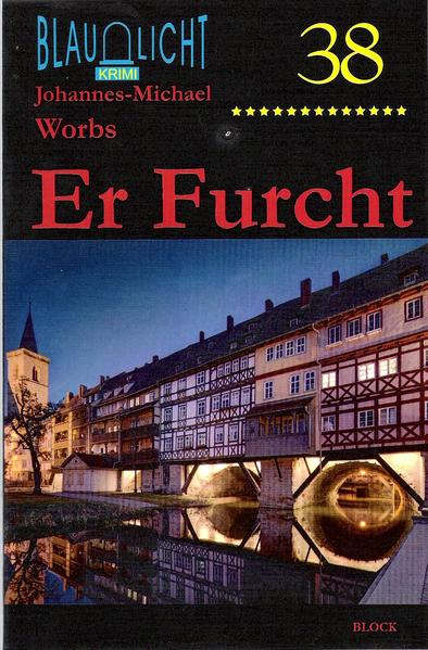 Er Furcht | Johannes-Michael Worbs