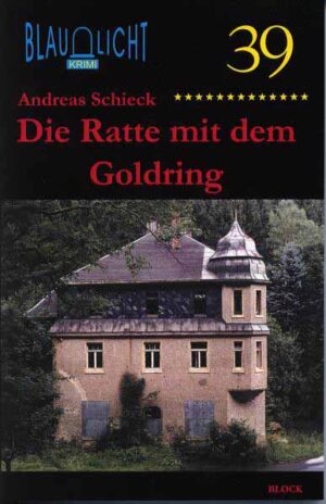 Die Ratte mit dem Goldring | Andreas Schieck