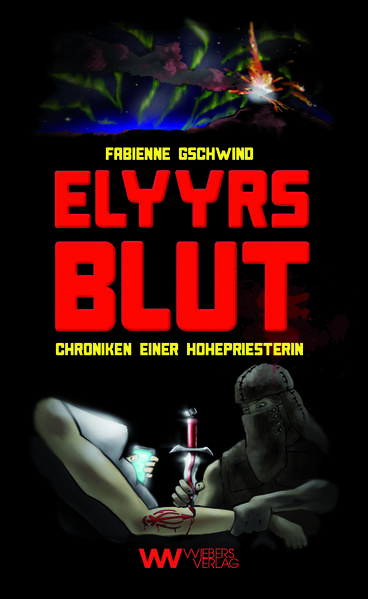 Elyyrs Blut: Chroniken einer Hohepriesterin | Bundesamt für magische Wesen