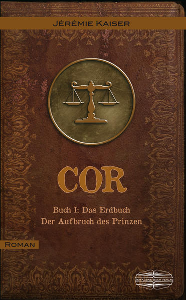 COR Buch I: Das Erdbuch - Der Aufbruch des Prinzen | Bundesamt für magische Wesen