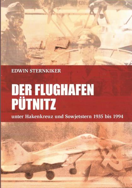 Der Flughafen Pütnitz unter Hakenkreuz und Sowjetstern 1935-1994 | Bundesamt für magische Wesen