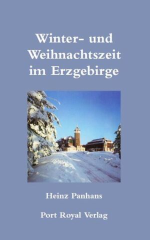 Heinz Panhans erzählt Geschichten aus seiner alten Heimat. Winter und Weihnachtsgeschichten aus dem Erzgebirge, zur Erbauung, positive Botschaften mit Happy End.