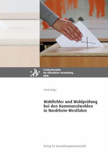 Wahlfehler und Wahlprüfung bei den Kommunalwahlen in Nordrhein-Westfalen | Bundesamt für magische Wesen