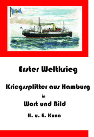 Erster Weltkrieg - Kriegssplitter aus Hamburg in Wort und Bild | Bundesamt für magische Wesen