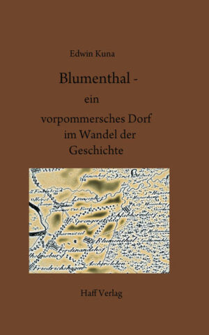 Blumenthal - ein vorpommersches Dorf im Wandel der Geschichte | Bundesamt für magische Wesen