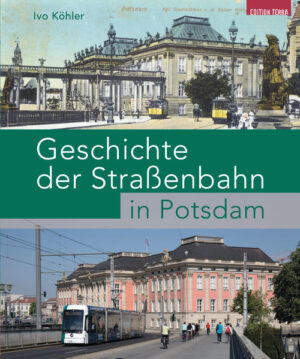 Geschichte der Straßenbahn in Potsdam | Bundesamt für magische Wesen