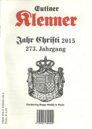 Eutiner Klenner 2015 im 273. Jahrgang mit einem Kalendarium sowie Angaben der täglichen Mondauf- und -untergangszeiten, Mondphasen, Sonnenauf- und -untergangszeiten jeweils am Sonntag, Wettervorhersage, Sinnsprüche. Auf den Seiten 31 bis 94 plattdeutsche Geschichten und Gedichte