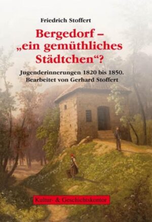 Friedrich Stoffert: Bergedorf - "ein gemüthliches Städtchen"? | Bundesamt für magische Wesen