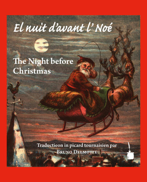 El nuit d’avant l’Noe: The Night before Christmas - Picard | Clement C. Moore