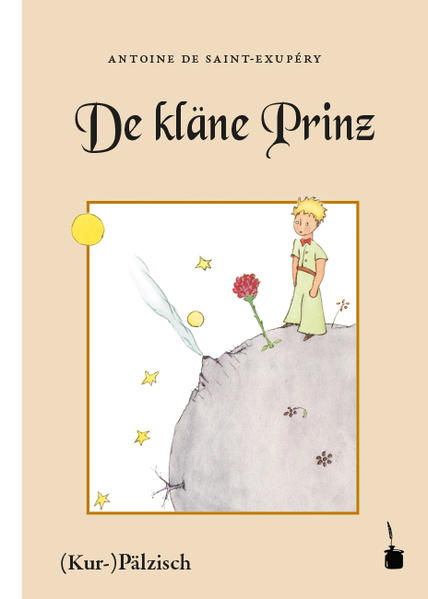 Pfälzische Mundartübersetzung von LE PETIT PRINCE