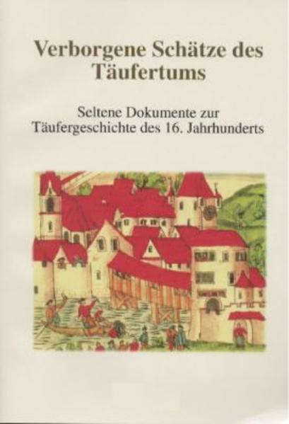 Seltene Dokumente zur Täufergeschichte des 16. Jahrhunderts Neu ausgegrabene Dokumente aus der Züricher Universitätsbibliothek u.a. europäischen Bibliotheken, vorgelegt anlässlich des 400. Geburtstages der Mennonitengemeinde in Hamburg-Altona.