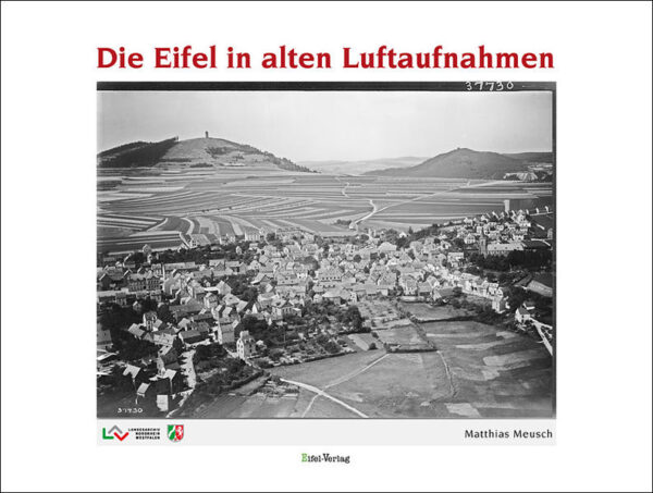 Die Eifel in alten Luftaufnahmen | Bundesamt für magische Wesen