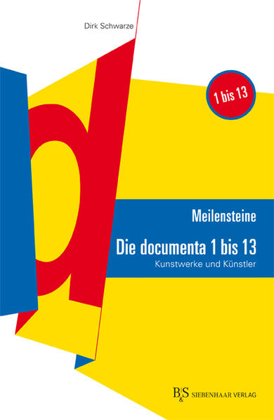 Meilensteine: Die documenta 1 bis 13 | Bundesamt für magische Wesen
