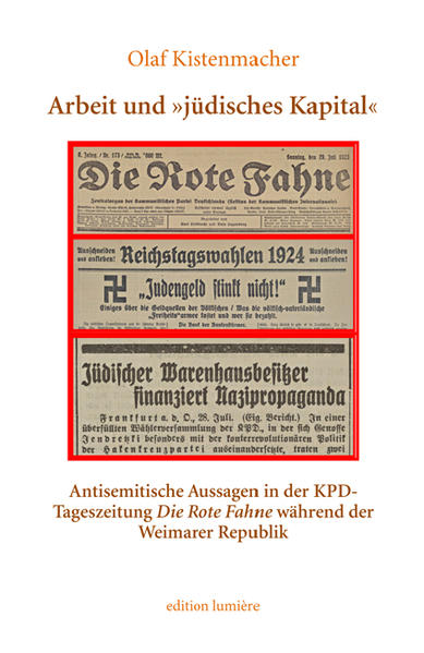 Arbeit und »jüdisches Kapital«. Antisemitische Aussagen in der KPD-Tageszeitung Die Rote Fahne während der Weimarer Republik | Bundesamt für magische Wesen