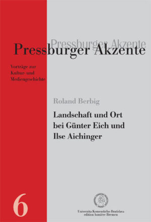 Landschaft und Ort bei Günter Eich und Ilse Aichinger. | Bundesamt für magische Wesen