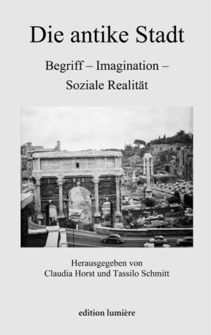 Die antike Stadt: Begriff - Imagination - Soziale Realität | Bundesamt für magische Wesen