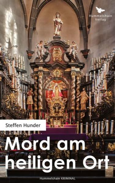 Mord am heiligen Ort | Steffen Hunder