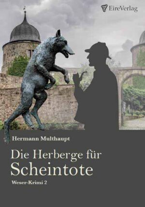 Die Herberge für Scheintote Weser-Krimi 2 | Hermann Multhaupt