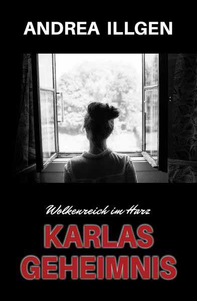 Karlas Geheimnis | Andrea Illgen