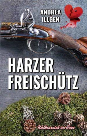Harzer Freischütz | Andrea Illgen