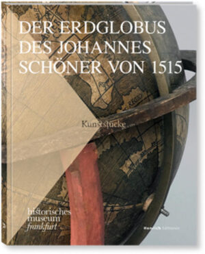 Der Erdglobus des Johannes Schöner von 1515 | Bundesamt für magische Wesen