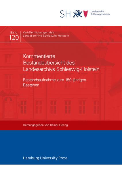 Kommentierte Beständeübersicht des Landesarchivs Schleswig-Holstein | Bundesamt für magische Wesen