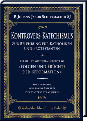 Kontrovers-Katechismus zur Belehrung für Katholiken und Protestanten | Bundesamt für magische Wesen