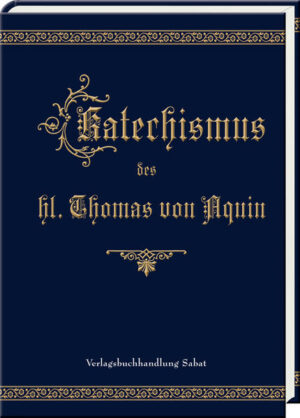 Katechismus des hl. Thomas von Aquin | Bundesamt für magische Wesen