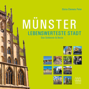 Ein bunter Bilderbogen mit Stadtansichten und inspirierenden Texten, der die Stimmung spüren lässt, die Münster so herrlich unverwechselbar und so herrlich lebenswert macht